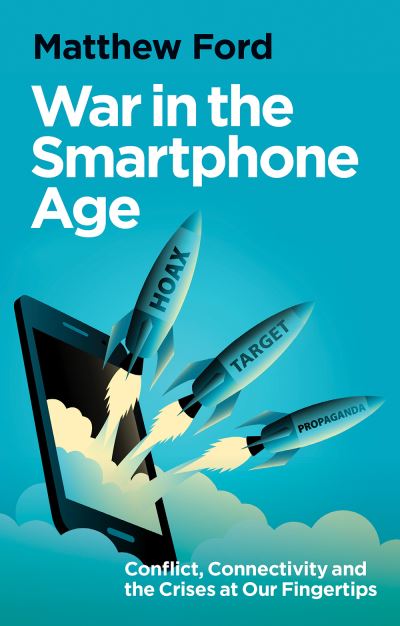 War in the Smartphone Age