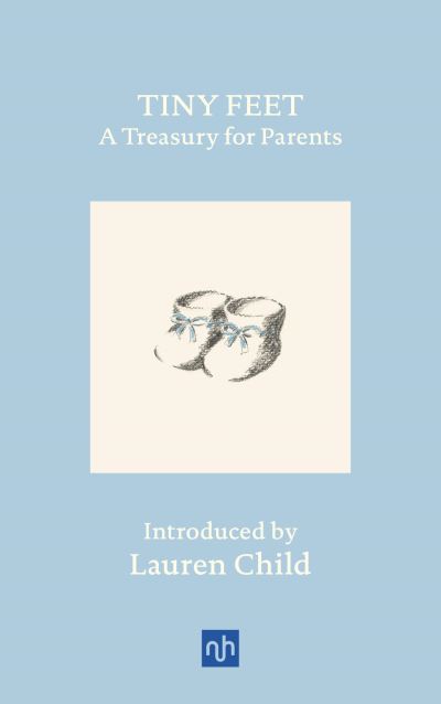 Tiny Feet: A Treasury for Parents