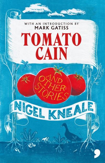 Tomato Cain and other stories
