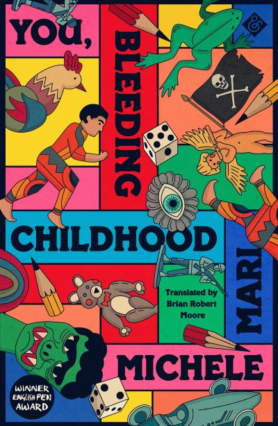 You, bleeding childhood