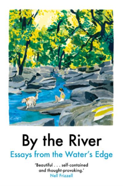 By the river