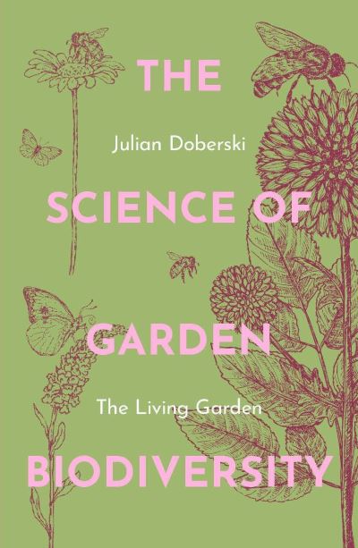 The science of garden biodiversity