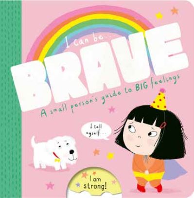 I can be...brave
