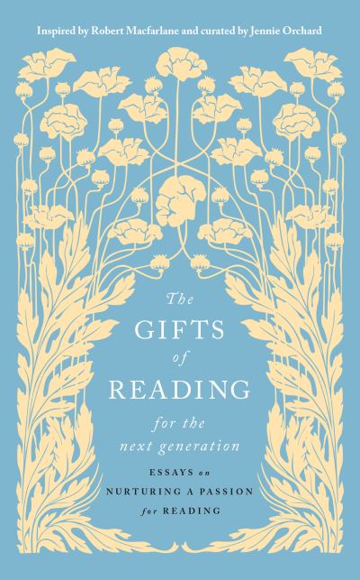 The Gifts of Reading for the Next Generation