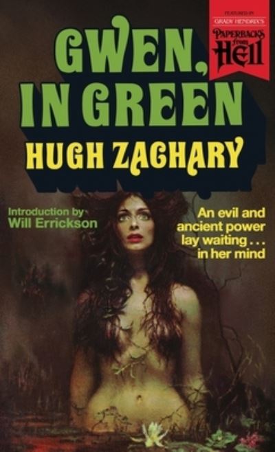Gwen, in Green (Paperbacks From Hell)