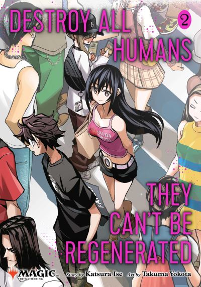 Destroy All Humans, They Can't Be Regenerated. Volume 2