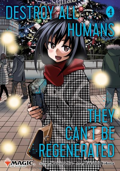 Destroy All Humans, They Can't Be Regenerated. Volume 4
