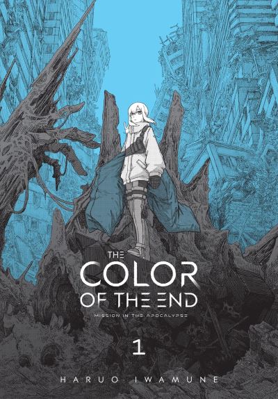 The Color of the End. Vol. 1 Mission in the Apocalypse