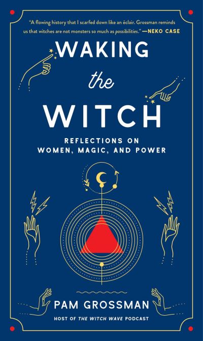 Waking the Witch