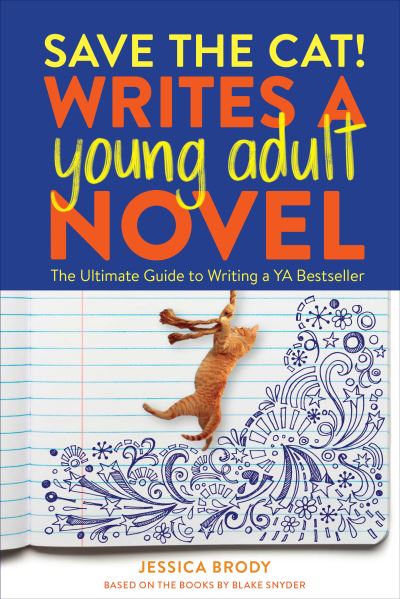 Save the cat! writes a young adult novel