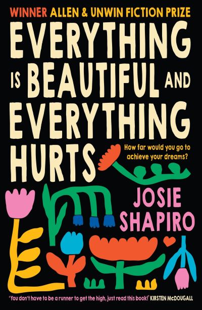 Everything is beautiful and everything hurts