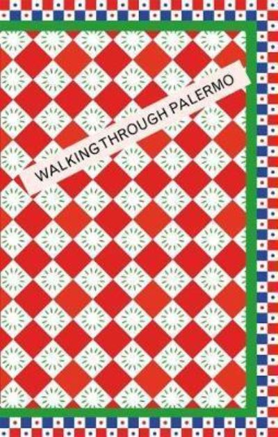 Walking Through Palermo