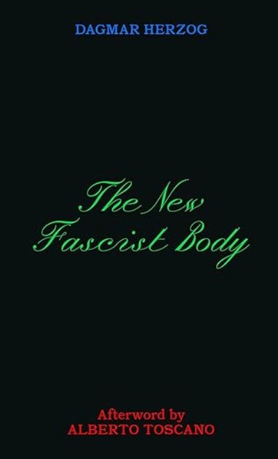Image for The New Fascist Body