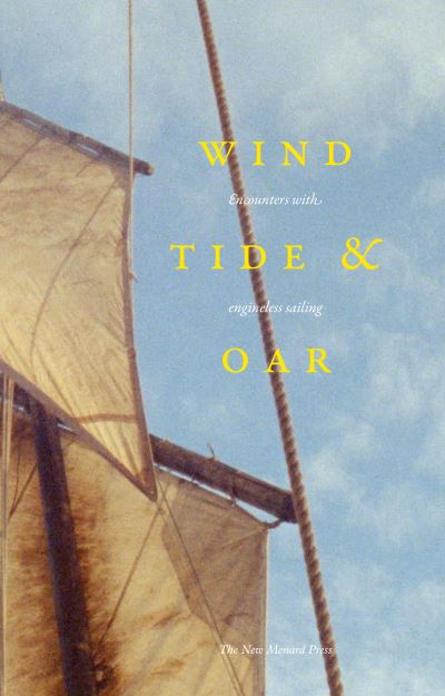 Wind, tide, and oar