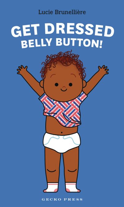 Get dressed, belly button!