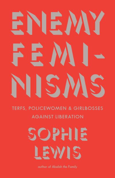 Enemy feminisms