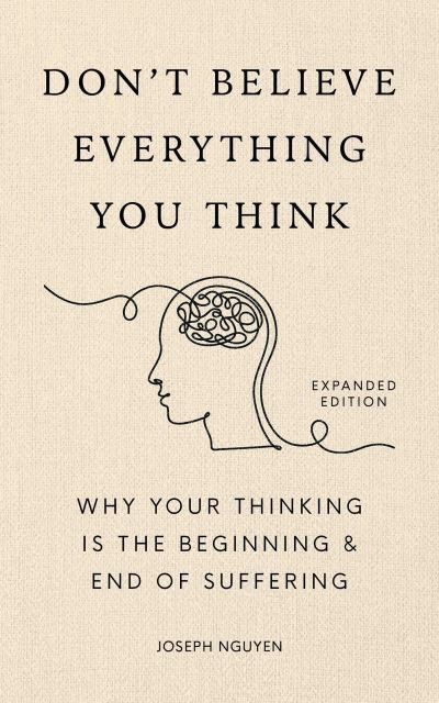 Don't believe everything you think