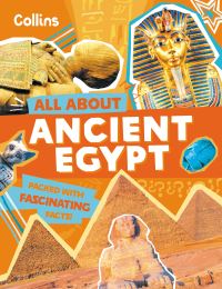 All About Ancient Egypt