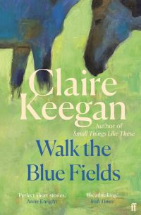 Image for Walk the Blue Fields