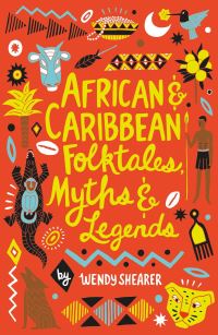 African & Caribbean folktales, myths & legends