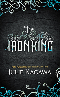 The iron king. Book one The iron fey