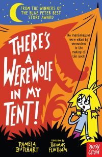 There’s a werewolf in my tent!