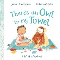 There’s an Owl in My Towel