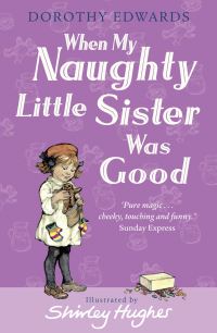When my naughty little sister was good