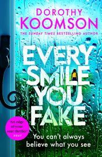 Every smile you fake