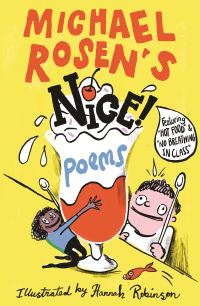 Michael Rosen's NICE! Poems