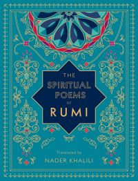 The Spiritual Poems of Rumi