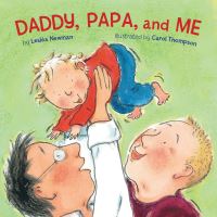 Daddy, Papa, and me