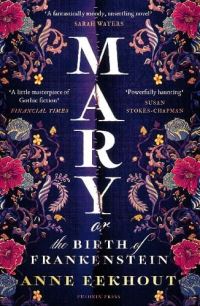 Mary, or, The birth of Frankenstein