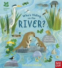 Who’s hiding on the river?