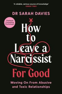 How to leave a narcissist…for good