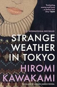 Strange Weather in Tokyo