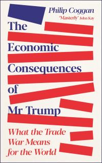 The Economic Consequences of Mr. Trump