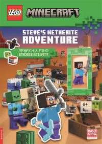 LEGOÂ® MinecraftÂ®: Steve's Netherite Adventure Search & Find Sticker Activity