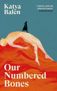 Image for Our Numbered Bones