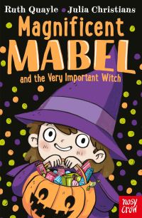 Magnificent Mabel and the very important witch