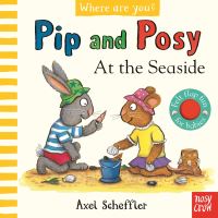 Pip and Posy at the seaside