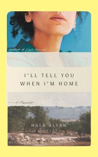 I’ll Tell You When I’m Home