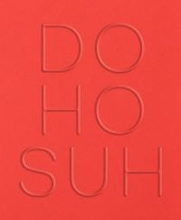 Do Ho Suh – Walk the House