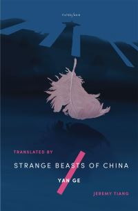 Strange beasts of China