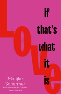 Love, if That’s What It Is