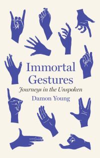 Immortal gestures