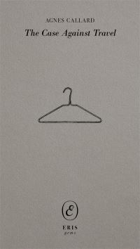 The case against travel