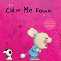 My Calm Me Down Book