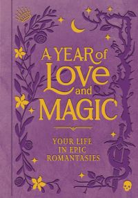 Image for A Year of Love and Magic